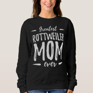 Beste Rottweiler Hunde-Mama Sweatshirt