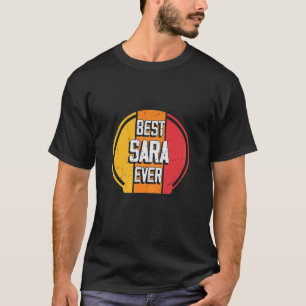 Beste Sara Aller Zeiten - Lustiger Sara Name T-Shirt