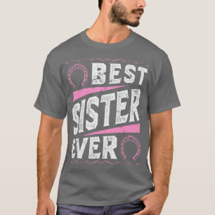 Beste Schwester Ever Horseback Reitsport T-Shirt
