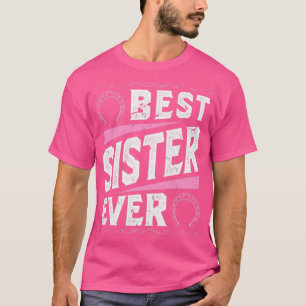 Beste Schwester Ever Horseback Reitsport T-Shirt