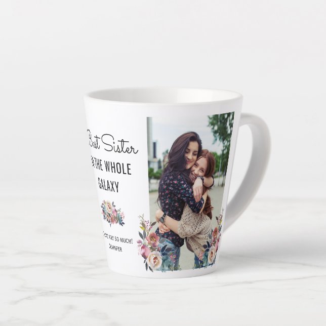 Beste Schwester im gesamten Galaxy Custom Sis Foto Milchtasse (Rechte Ecke)