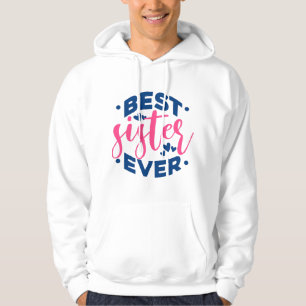 Beste Schwester je Hoodie