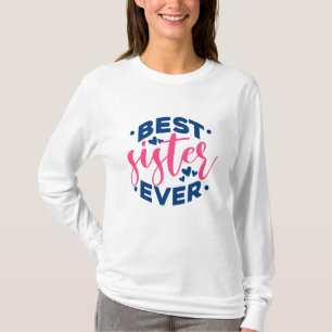 Beste Schwester je T-Shirt
