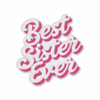 Beste Schwester überhaupt Aufkleber