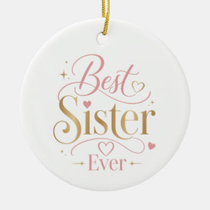 Beste Schwester überhaupt Elegante rosa Gold-Typog Keramik Ornament