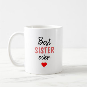 Beste Schwester überhaupt Kaffeetasse