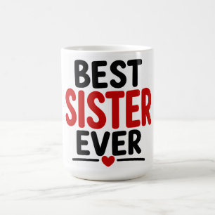 Beste Schwester überhaupt Kaffeetasse