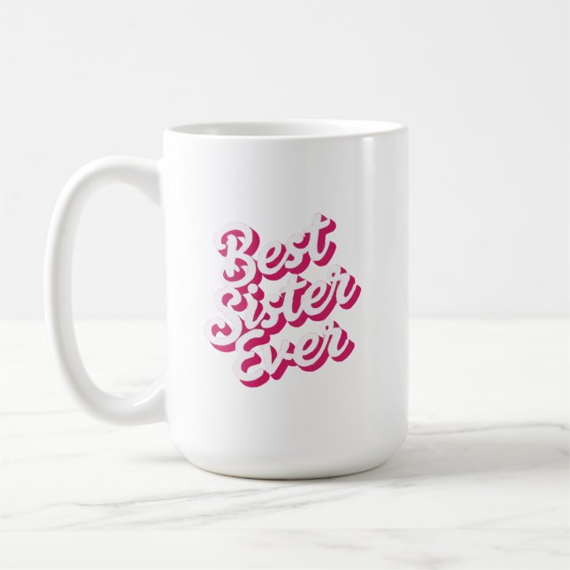 Beste Schwester überhaupt Kaffeetasse (Links)