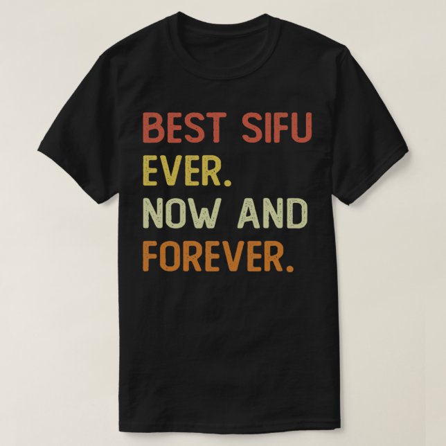 Beste Sifu von heute und ewig T-Shirt (Design vorne)