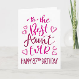 Beste Tante je 87. Geburtstag Typografie in Rosa Karte