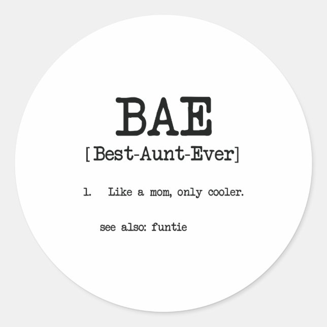 Beste Tante je BAE Cool Tante Geschenke Runder Aufkleber (Vorderseite)
