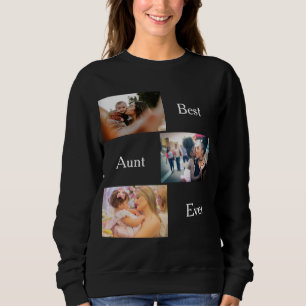 Beste Tante je Custom 3 Foto Liebe, die Sie zu bin Sweatshirt