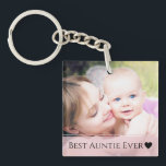 Beste Tante je Foto Schlüsselanhänger<br><div class="desc">"Best Auntie Ever" und Ihr Foto vorne mit Ihrer eigenen personalisierten Nachricht auf der Rückseite.</div>