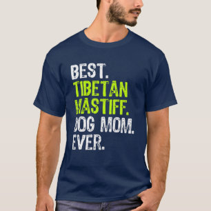 Beste tibetische Mastiff Hund-MAMA je Hundeliebhab T-Shirt