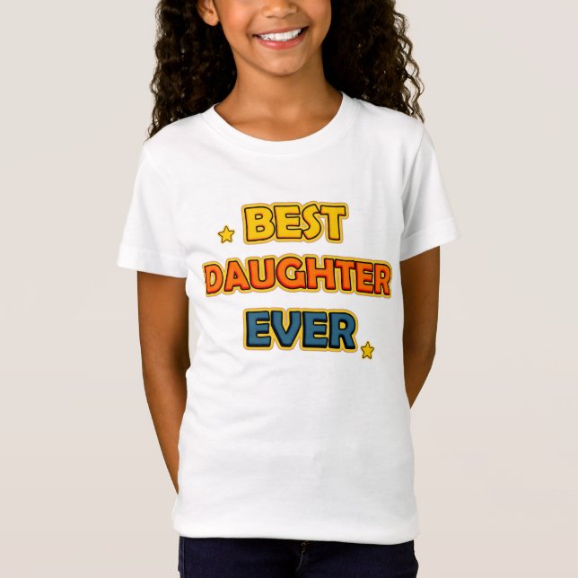 Beste Tochter je T-Shirt (Vorderseite)
