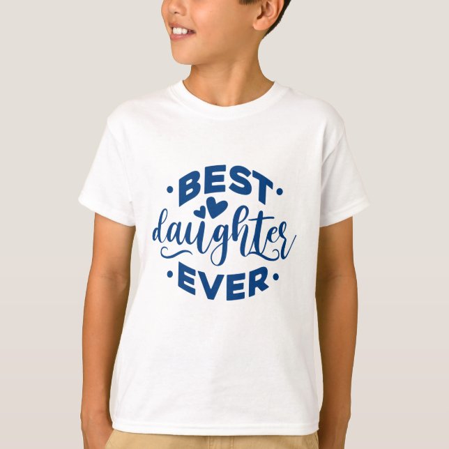Beste Tochter je T-Shirt (Vorderseite)