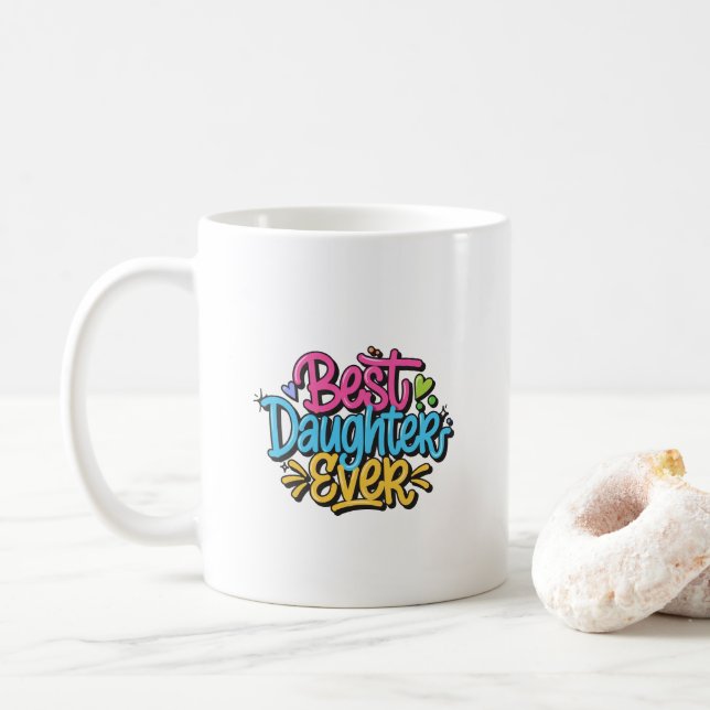 Beste Tochter überhaupt (Stil 3) Kaffeetasse (Mit Donut)