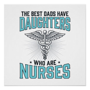 Beste Väter haben Töchter, die Krankenschwestern s Poster
