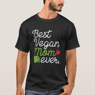 Beste vegane Mutter überhaupt Vegetarische Mutter T-Shirt