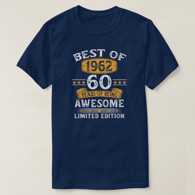 Beste von 1962 60 Jahre alte Geschenke 60. Geburts T-Shirt (Design vorne)