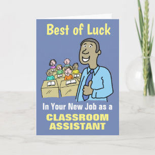 Beste Wünsche in Ihrem neuen Job als Klassenassist Karte