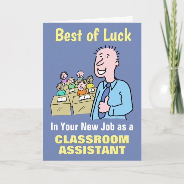 Beste Wünsche in Ihrem neuen Job als Klassenassist Karte (Vorderseite)