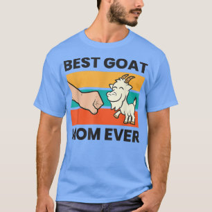 Beste Ziege Mama je Ziege Bauer Ziege Mama T-Shirt