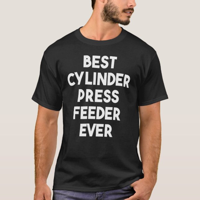 Beste Zylinderpressenzuführung je T-Shirt (Vorderseite)