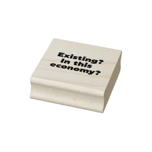 Bestehend? In dieser Wirtschaft? Gummistempel
