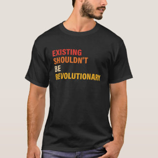 Bestehendes sollte kein revolutionäres Vintages De T-Shirt