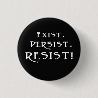 Besteht. Beharrt. Widerstehen!