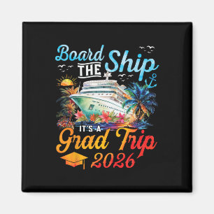 Besteige das Schiff, es ist der Abschlussfahrt 202 Magnet
