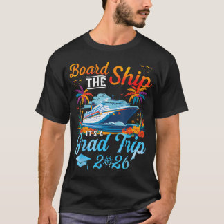 Besteige das Schiff, es ist der Abschlussfahrt 202 T-Shirt