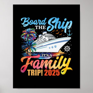 Besteige das Schiff, es ist ein Familientrip 2025 Poster