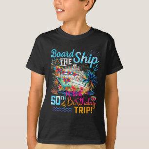Besteige das Schiff Es ist eine 50. Geburtstagsrei T-Shirt