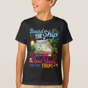 Besteige das Schiff Es ist eine Neujahrs-Reise Kre T-Shirt