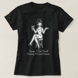 Bestellung einer zweiten Meinung Retro Sarkastisch T-Shirt