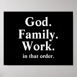 Bestellung "God Family Work" Poster