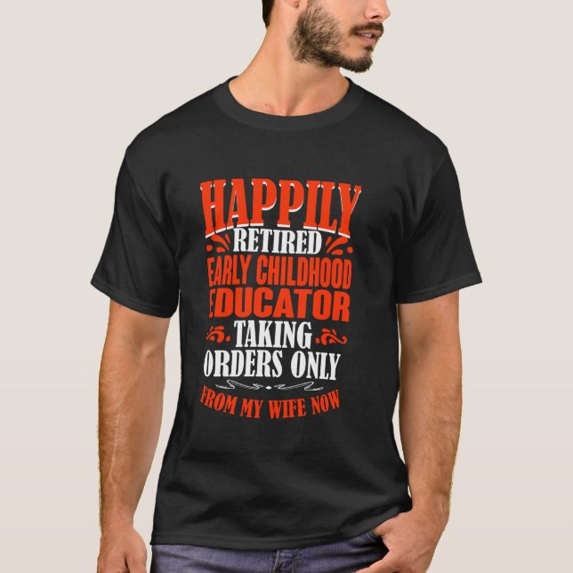 Bestellungen von meiner Ehefrau ermüden frühkindli T-Shirt (Vorderseite)