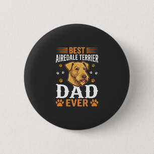 Bester Airedale-Terrier-Vater überhaupt Hundeliebh Button