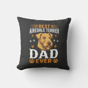 Bester Airedale-Terrier-Vater überhaupt Hundeliebh Kissen