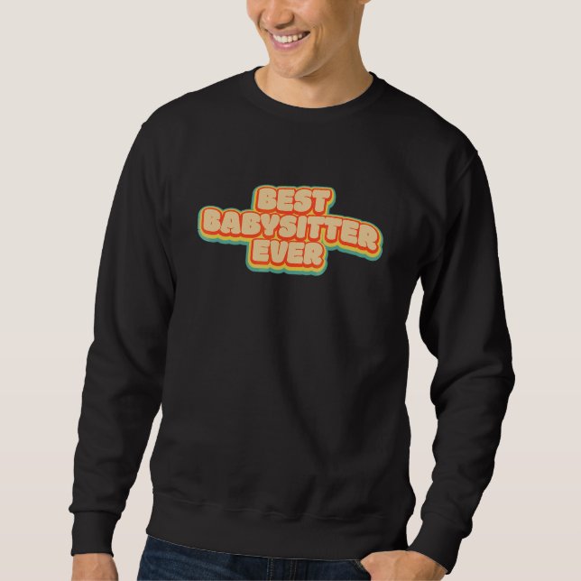Bester Babysitter überhaupt Sweatshirt (Vorderseite)