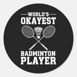Bester Badminton-Spieler der Welt  Runder Aufkleber