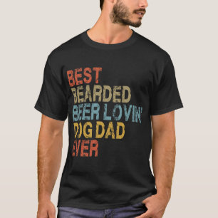 Bester bärtiger bierliebender Hundepapa überhaupt T-Shirt