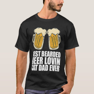 Bester bärtiger bierliebender Katzenvater überhaup T-Shirt