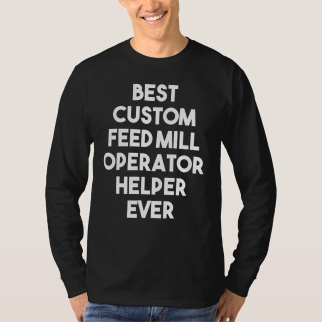 Bester benutzerdefinierter Helfer für den Gefütter T-Shirt (Vorderseite)