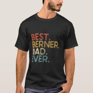 Bester Berner Vater Ever - Bernese Hundeliebhaber T-Shirt