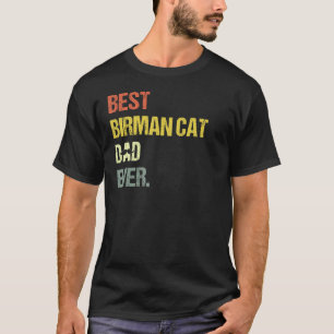 Bester Birma-Katzen-Vater des Mannes Katze T-Shirt