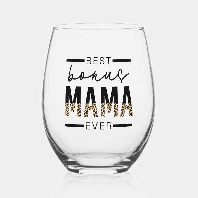 Bester Bonus Mama Ever | Geschenke für Stepama Weinglas Ohne Stiel (Vorderseite)