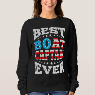 Bester Boots Kapitän Aller Zeiten 4. Vierter Juli  Sweatshirt